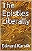 The Epistles Literally