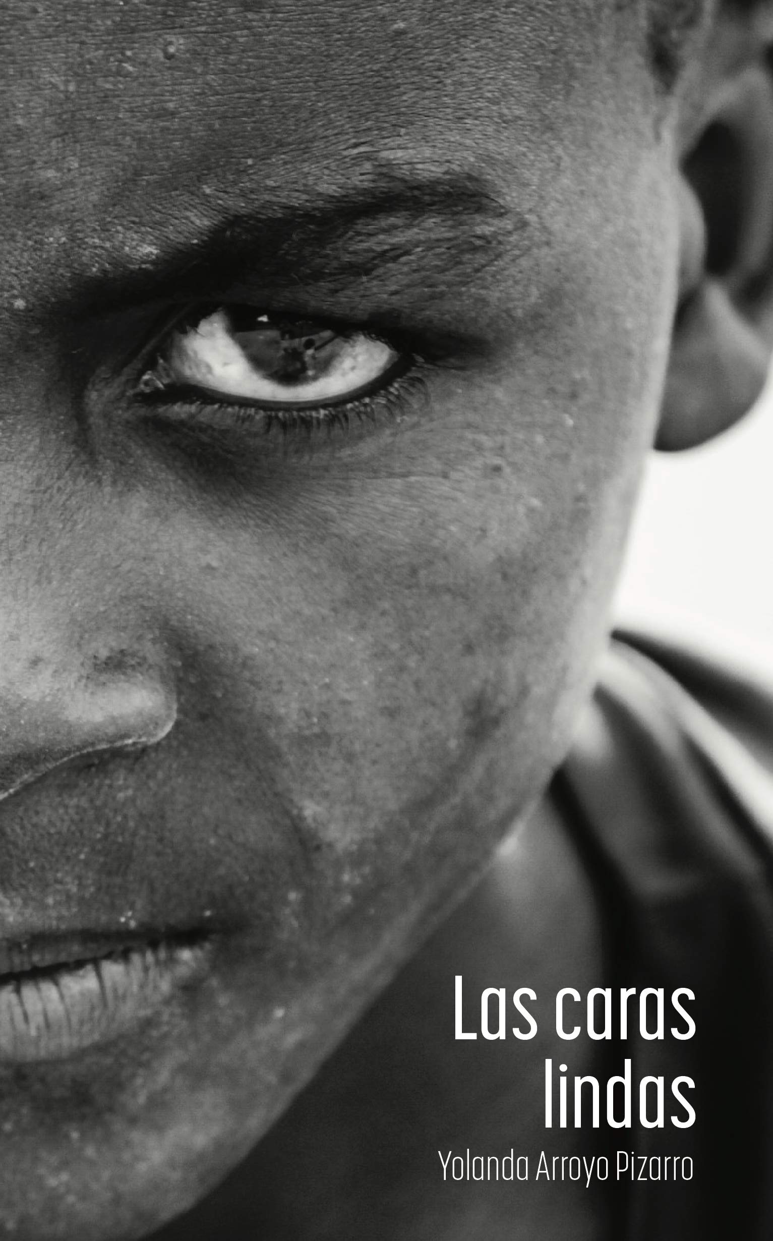 Las caras lindas (Spanish Edition)