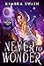 Never to Wonder (A Trailerverse Novel, #1)