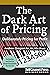 The Dark Art of Pricing by Andrew Gregson