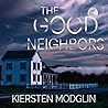 The Good Neighbors