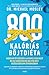 800 kalóriás böjtdiéta