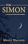For Simon: A Journey into Truth and Reconciliation
