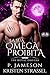 La sua Omega proibita (The Royal Omegas #1)