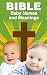 Bible Baby Names and Meanings by Phillip  Gray