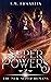 Super Powers (The New Super...