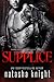 Supplice (Dark Legacy #3)