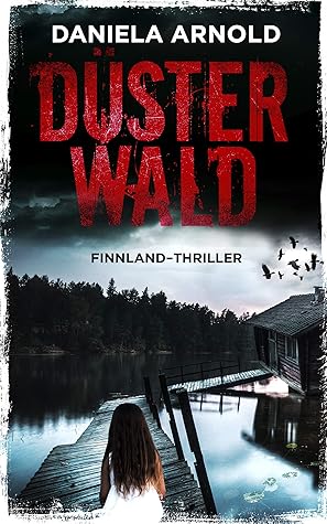 Düsterwald: Finnland-Thriller (German Edition)