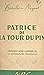 Patrice de la Tour du Pin: ...