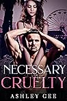 Necessary Cruelty