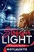 Stranger Light: A Romantic ...