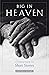Big in Heaven: A Collection of Stories about Life in an American Orthodox Parish
