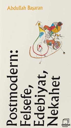 Postmodern: Felsefe, Edebiyat, Nekahet (Paperback)