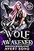 Wolf Awakened (Willow's For...
