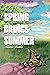 Spring Brings Summer