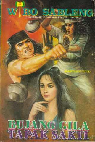 Bujang Gila Tapak Sakti (Wiro Sableng #71)
