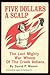 Five Dollars a Scalp: The L...