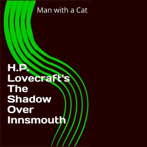 The Shadow Over Innsmouth