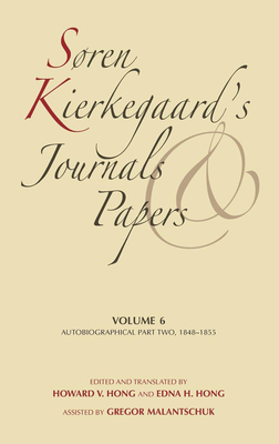 Journals and Papers, Vol 6: Autobiographical, Part 2, 1848-55