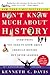 Don't Know Much About History by Kenneth C. Davis