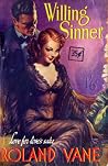 Willing Sinner by Roland Vane