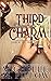 Third Time's a Charm: A Paranormal Women’s Fiction Romance Novel (Order of Magic)