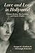 Love and Loss in Hollywood: Florence Deshon, Max Eastman, and Charlie Chaplin (Special Publications of the Lilly Library)