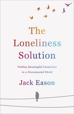 Loneliness Solution (Paperback)