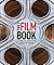 The Film Book, New Edition by Ronald Bergan
