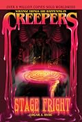 Stage Fright (Creepers, #2)