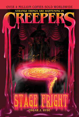 Stage Fright (Creepers, #2)