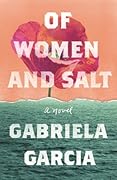 Of Women and Salt 