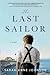 The Last Sailor: A Historic...