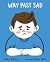 Way Past Sad (GREAT BIG FEELINGS®)