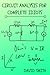 Circuit Analysis for Complete Idiots