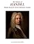 The Music of Handel Made Ea...