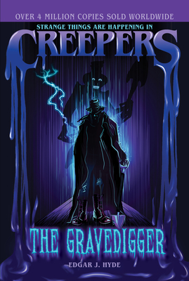 Creepers: The Gravedigger (Creepers Horror Stories)