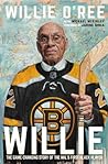 Willie: The Game-Changing Story of the NHL's First Black Player