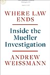 Where Law Ends by Andrew Weissmann