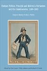 Partisan Politics, Principles and Reform in Parliament and the Constituencies, 1689-1880: Essays in Memory of John A. Phillips Partisan Politics, Principles and Reform in Parliament and the Constituencies, 1689-1880: Essays in Memory of John A. Phillips
