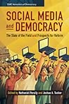 Social Media and Democracy (SSRC Anxieties of Democracy)