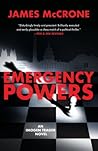 Emergency Powers by James McCrone