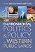The Environmental Politics and Policy of Western Public Lands by Erika Allen Wolters