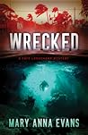 Wrecked (Faye Longchamp, #13) Wrecked (Faye Longchamp, #13)