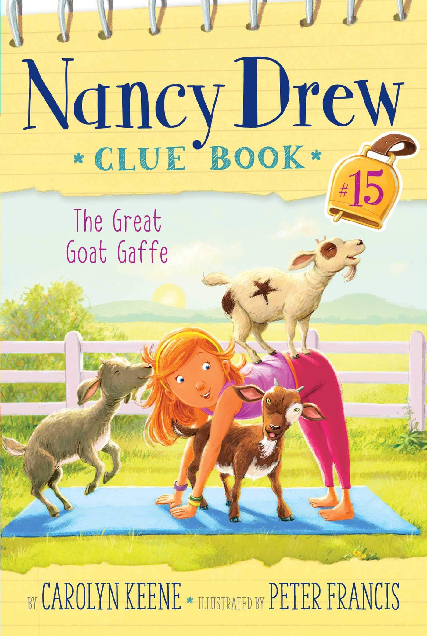 The Great Goat Gaffe (Nancy Drew Clue Book Book 15)