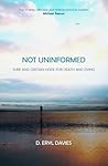 Not Uninformed by D. Eryl Davies