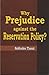 Why Prejudice Against The Reservation Policy? by Sukhadeo Thorat