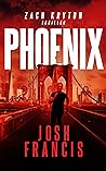 Phoenix: The Zach Kryton Introductory Series Book 3