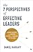 The 7 Perspectives of Effective Leaders: A Proven Framework for Improving Decisions and Increasing Your Influence