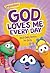 God Loves Me Every Day: 365 Daily Devos for Girls (VeggieTales)
